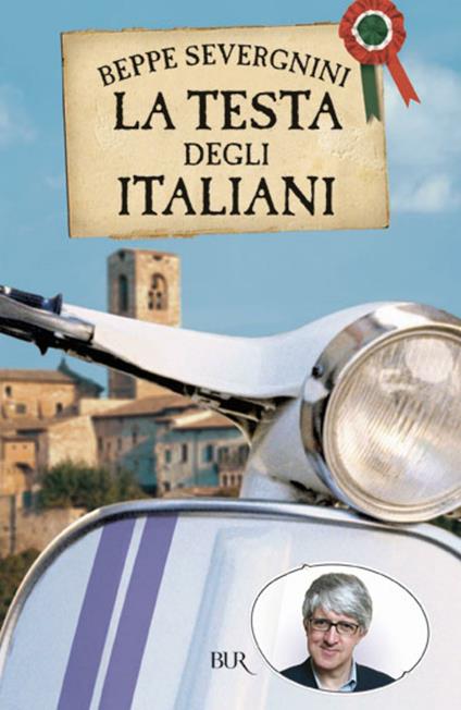 La testa degli italiani - Beppe Severgnini - ebook