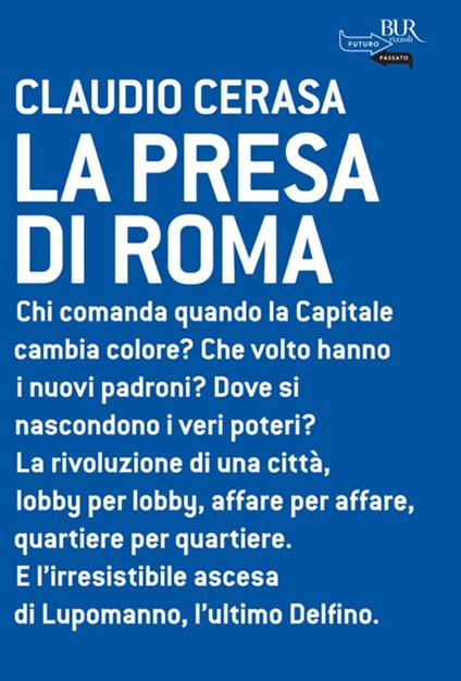La presa di Roma - Claudio Cerasa - ebook