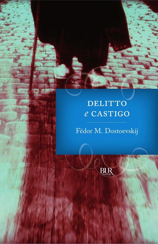 Delitto e castigo - Fëdor Dostoevskij - ebook