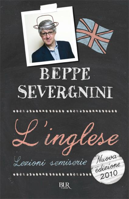 L' inglese. Nuove lezioni semiserie - Beppe Severgnini - ebook