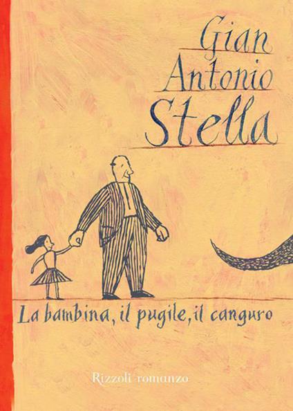 La bambina, il pugile, il canguro - Gian Antonio Stella - ebook