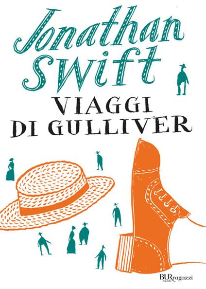 I viaggi di Gulliver - Jonathan Swift,Rachele Marchegiani,Aldo Valori - ebook