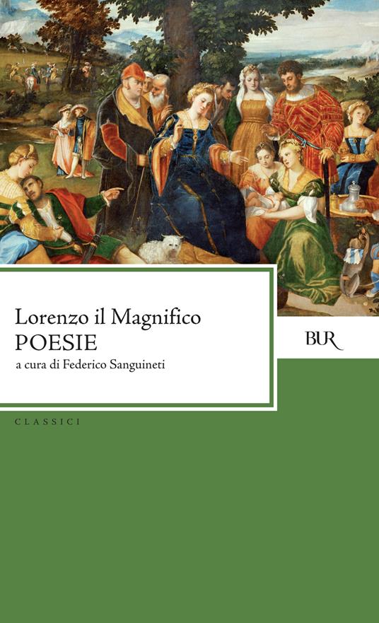 Poesie - Lorenzo de' Medici,Federico Sanguineti - ebook
