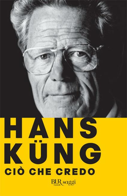 Ciò che credo - Hans Küng,M. Gaggioli,C. Galli - ebook