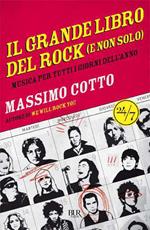 Il grande libro del rock (e non solo). Musica per tutti i giorni dell'anno
