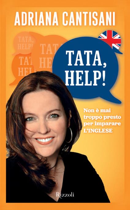 Tata, help! Non è mai troppo presto per imparare l'inglese - Adriana Cantisani - ebook