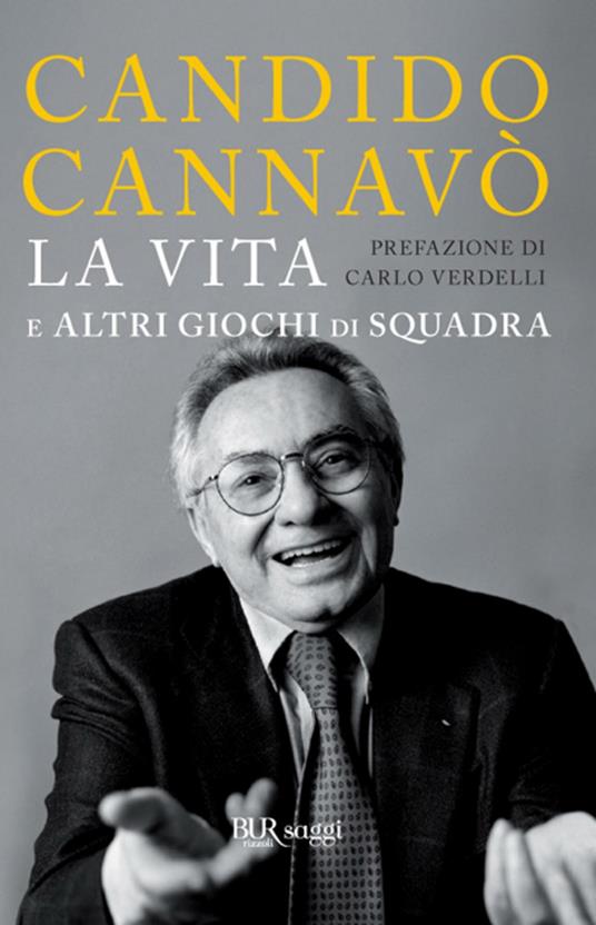 La vita e altri giochi di squadra - Candido Cannavò,Alessandro Cannavò - ebook