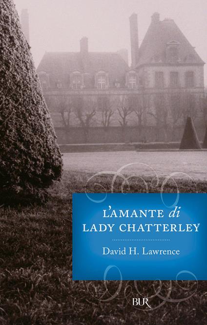 L' amante di lady Chatterley - D. H. Lawrence,A. Dell'Orto - ebook