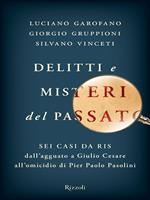 Delitti e misteri del passato