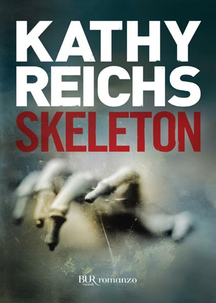 Skeleton - Kathy Reichs,I. Annoni - ebook