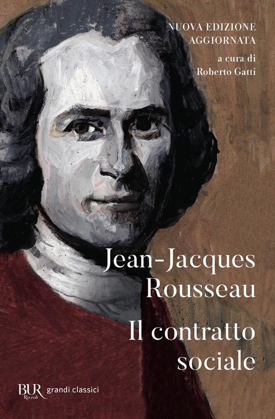 Il contratto sociale - Jean-Jacques Rousseau,Roberto Gatti - ebook