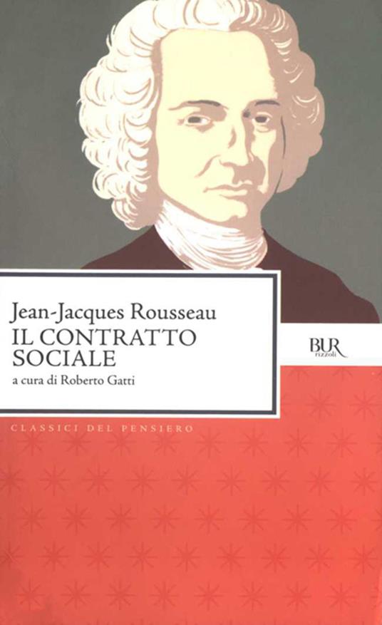 Il contratto sociale - Jean-Jacques Rousseau,R. Gatti - ebook