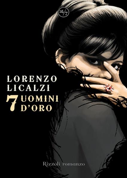 Sette uomini d'oro - Lorenzo Licalzi - ebook
