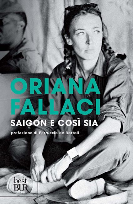 Saigon e così sia - Oriana Fallaci - ebook