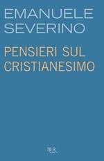 Pensieri sul cristianesimo