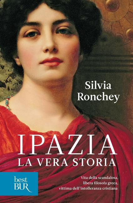 Ipazia. La vera storia - Silvia Ronchey - ebook