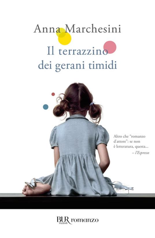 Il terrazzino dei gerani timidi - Anna Marchesini - ebook