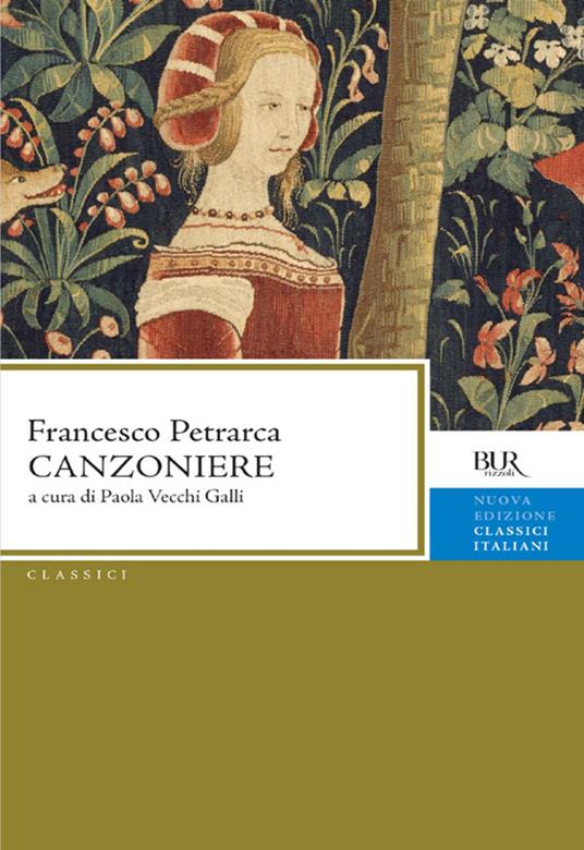 Canzoniere - Francesco Petrarca,P. Vecchi Galli - ebook