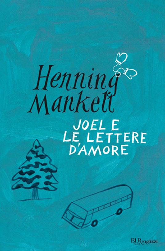 Joel e le lettere d'amore - Henning Mankell,Laura Cangemi - ebook
