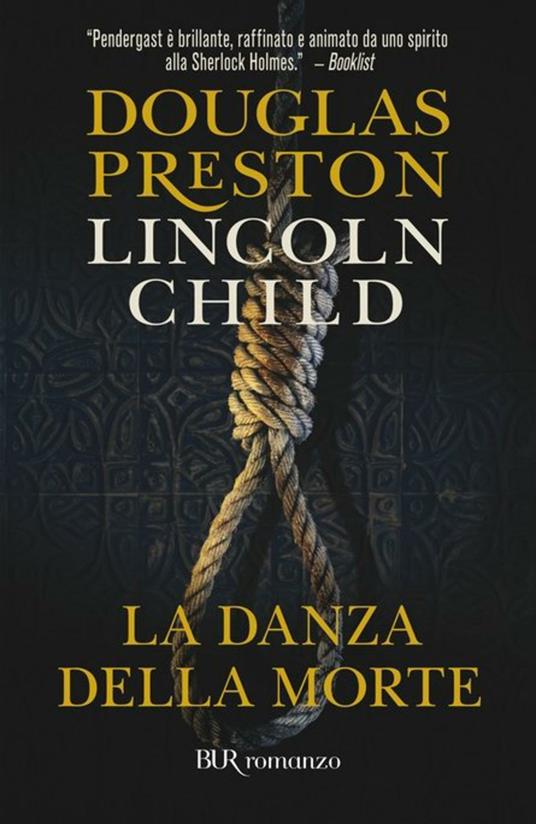 La danza della morte - Lincoln Child,Douglas Preston,Andrea Carlo Cappi - ebook
