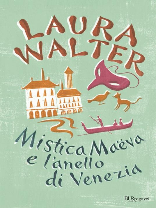 Mistica Maëva e l'anello di Venezia - Laura Walter - ebook