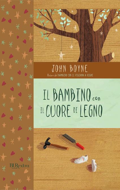 Il bambino con il cuore di legno - John Boyne,Oliver Jeffers,Stefania Di Mella - ebook