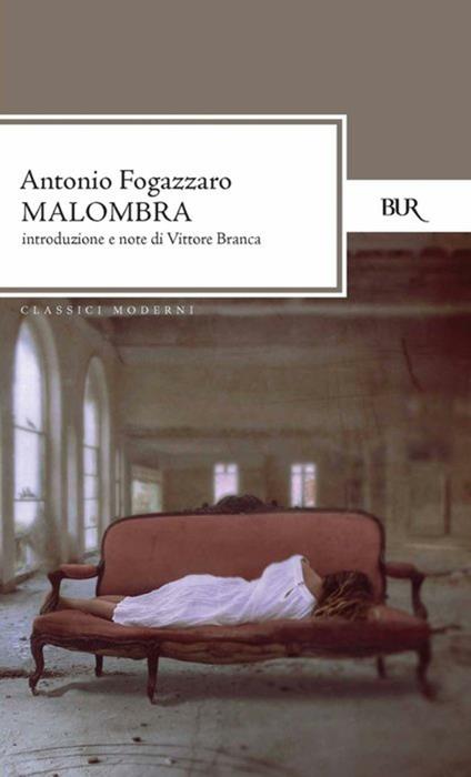 Malombra - Antonio Fogazzaro,V. Branca - ebook