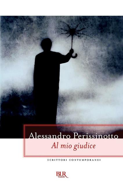 Al mio giudice - Alessandro Perissinotto - ebook