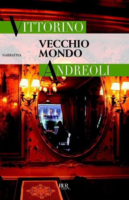 Vecchio mondo - Vittorino Andreoli - ebook