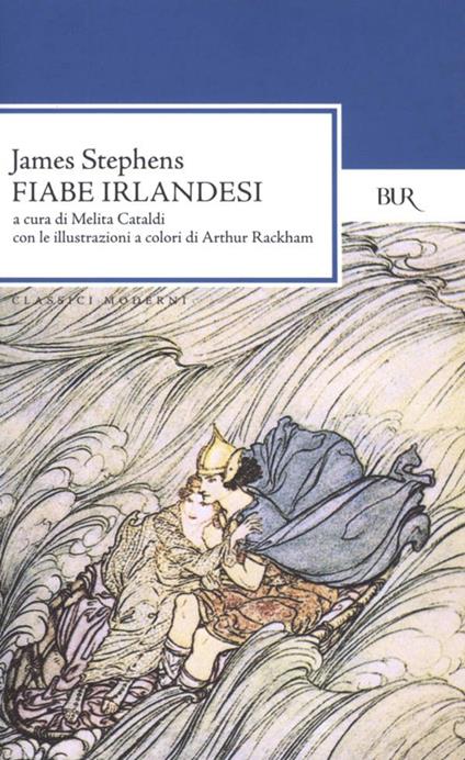 Fiabe irlandesi - James Stephens,Melita Cataldi,Arthur Rackham - ebook