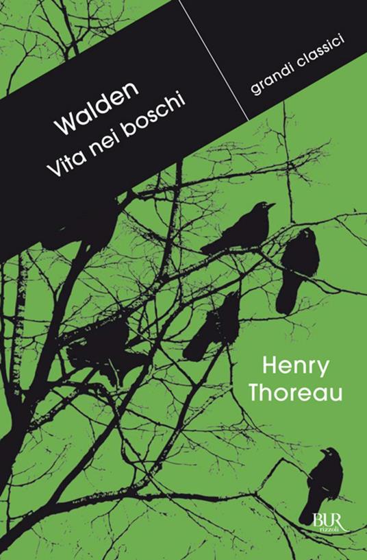 Walden. Vita nei boschi - Henry David Thoreau,Piero Sanavio - ebook