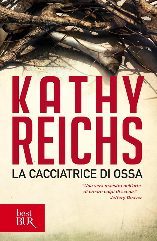 La cacciatrice di ossa - Kathy Reichs,Irene Annoni - ebook