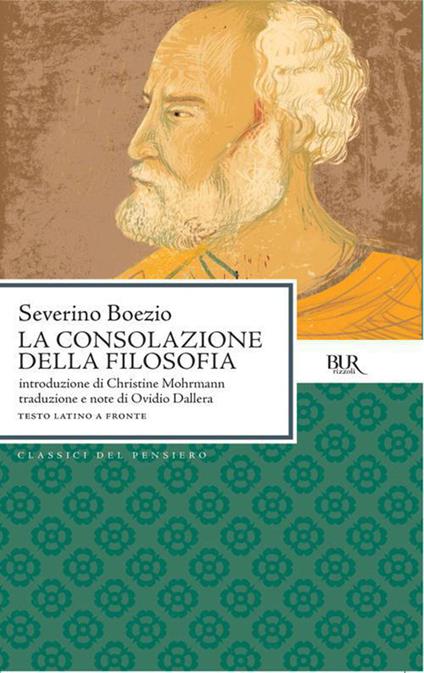 La consolazione della filosofia. Testo latino a fronte - Severino Boezio,Ovidio Dallera - ebook