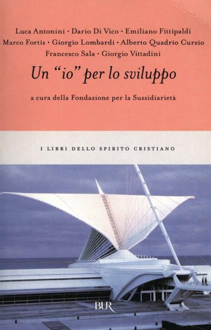 Un «io» per lo sviluppo - Fondazione per la sussidiarietà - ebook