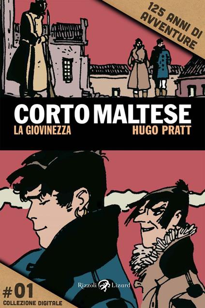 Corto Maltese - 1. La giovinezza - Hugo Pratt - ebook