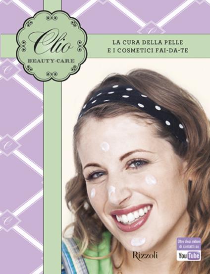 Clio beauty-care - Clio Zammatteo - ebook