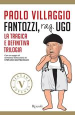 Fantozzi, Rag. Ugo. La tragica e definitiva trilogia