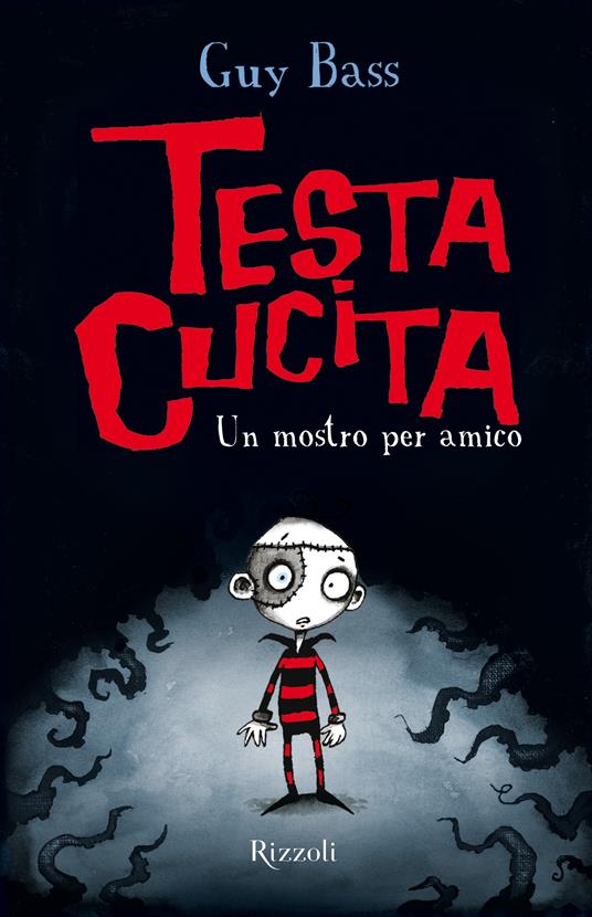 Un mostro per amico. TestaCucita - Guy Bass,Pete Williamson,Giordano Aterini - ebook