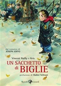 Un sacchetto di biglie - Vincent Bailly,Kris Saknussemm - ebook