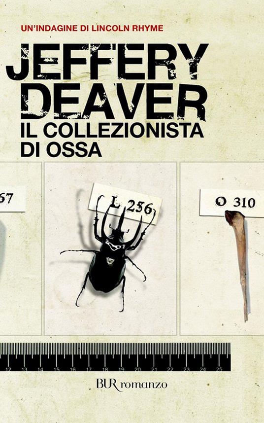 Il collezionista di ossa. Un'indagine di Lincoln Rhyme - Jeffery Deaver,Stefano Massaron - ebook