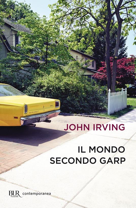 Il mondo secondo Garp - John Irving,P. F. Paolini - ebook