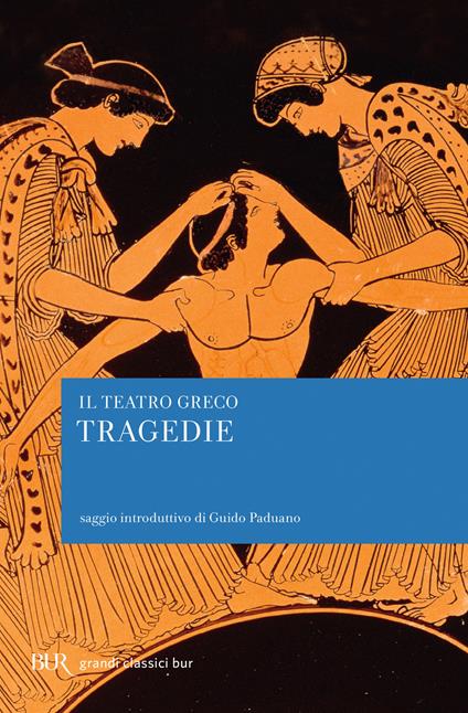 Il teatro greco. Tragedie - AA.VV. - ebook