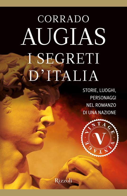 I segreti d'Italia. Storie, luoghi, personaggi nel romanzo di una nazione - Corrado Augias - ebook