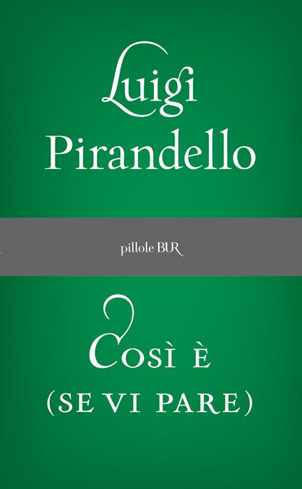 Così è (se vi pare) - Luigi Pirandello - ebook