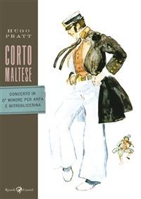 Corto Maltese - Concerto in O' minore per arpa e nitroglicerina - Hugo Pratt - ebook