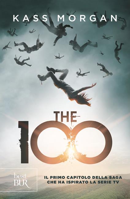 The 100 - Kass Morgan,Maria Concetta Scotto di Santillo - ebook