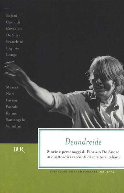 Deandreide. Storie e personaggi di Fabrizio De André in quattordici racconti di scrittori italiani - G. Vasta - ebook