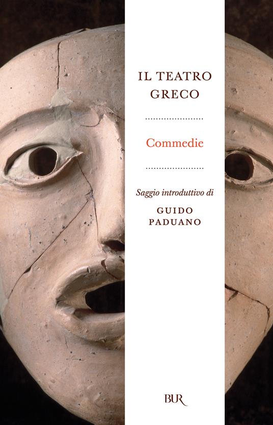 Il teatro greco. Commedie - G. Paduano - ebook
