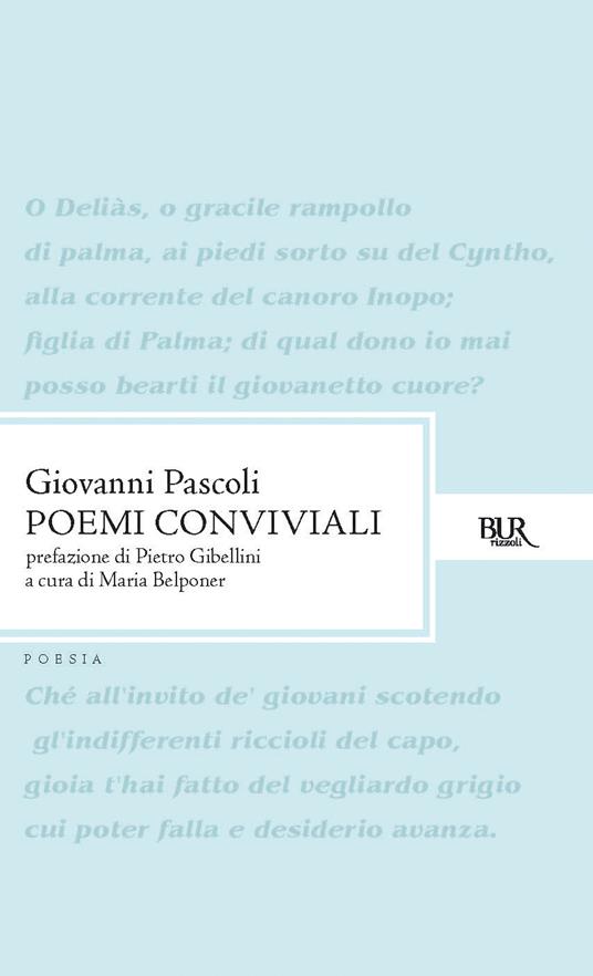 Poemi conviviali - Giovanni Pascoli,Maria Belponer - ebook