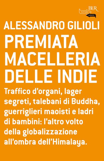 Premiata macelleria delle indie - Alessandro Gilioli - ebook